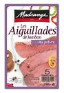 Aiguillades de jambon au poivre madrange