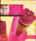 Glace: cone fruits rouges pour 1 cone de 120 ml